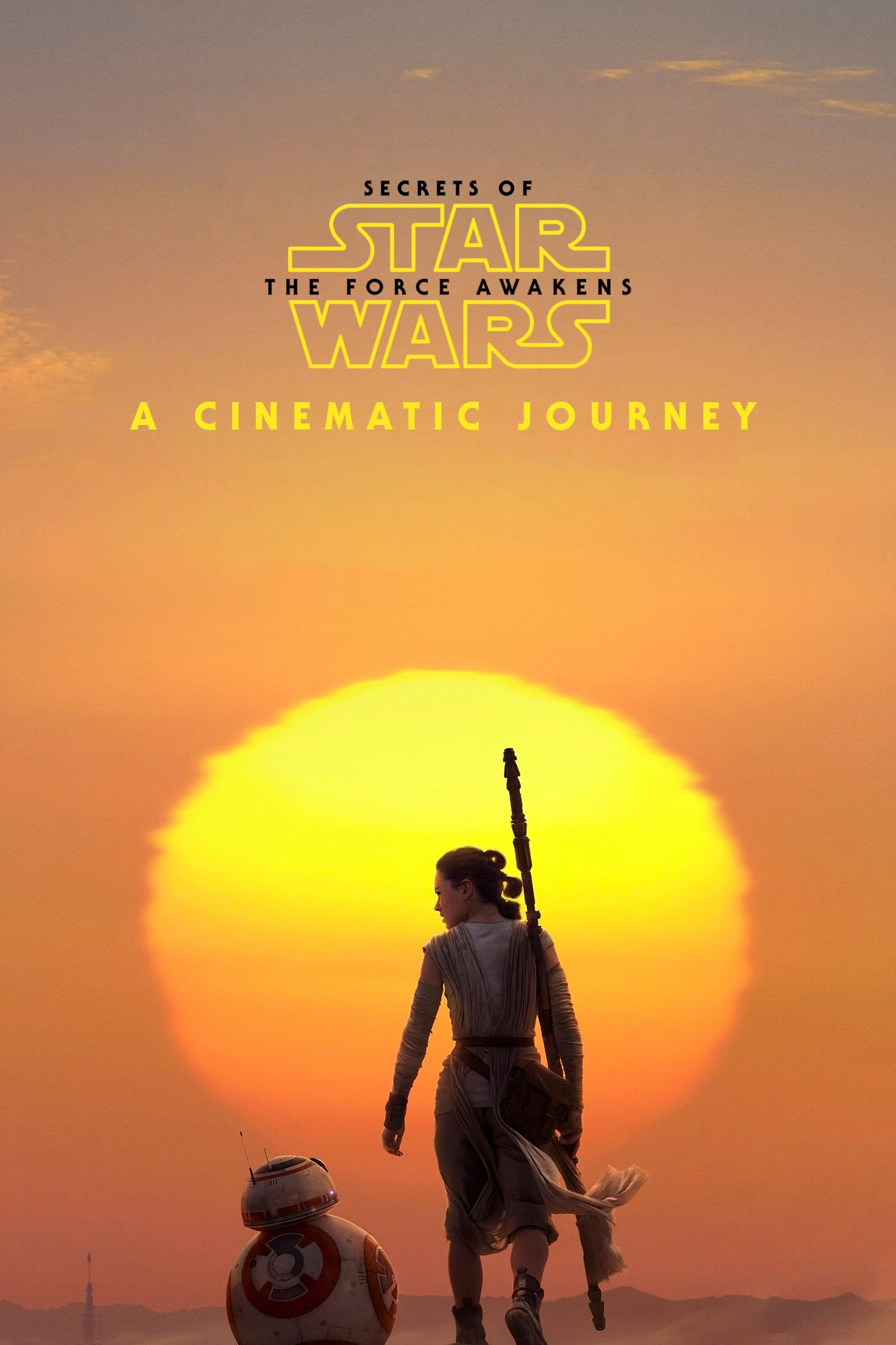 Постер Secrets of the Force Awakens: A Cinematic Journey